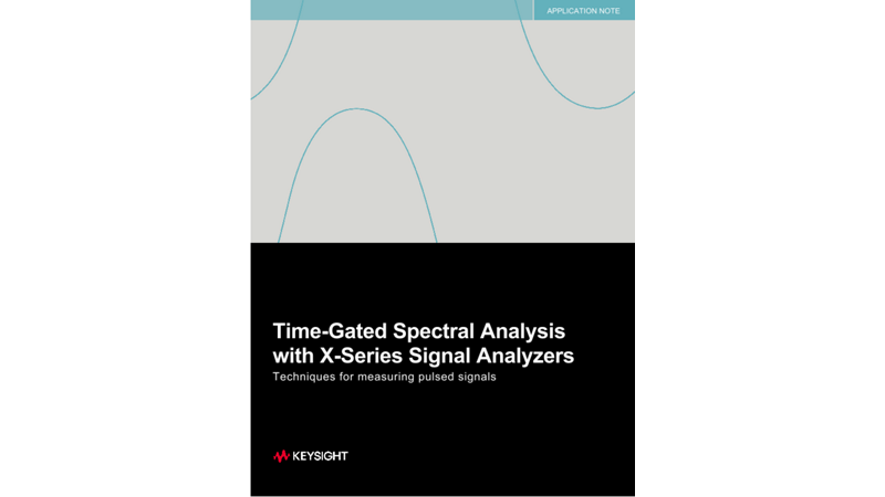 Time-Gated Spectral Analysis with X-Series Signal Analyzers